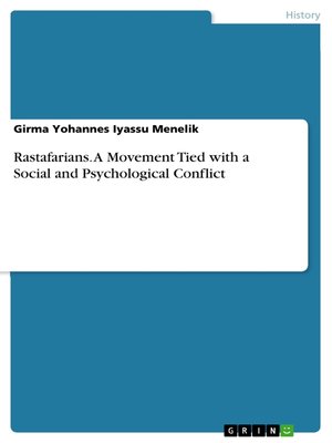 cover image of Rastafarians. a Movement Tied with a Social and Psychological Conflict
